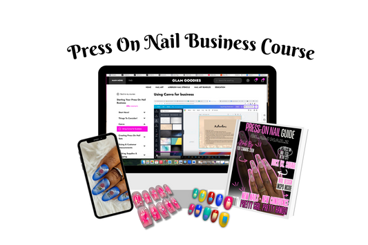 Press On Nail Business Course Glam Goodies