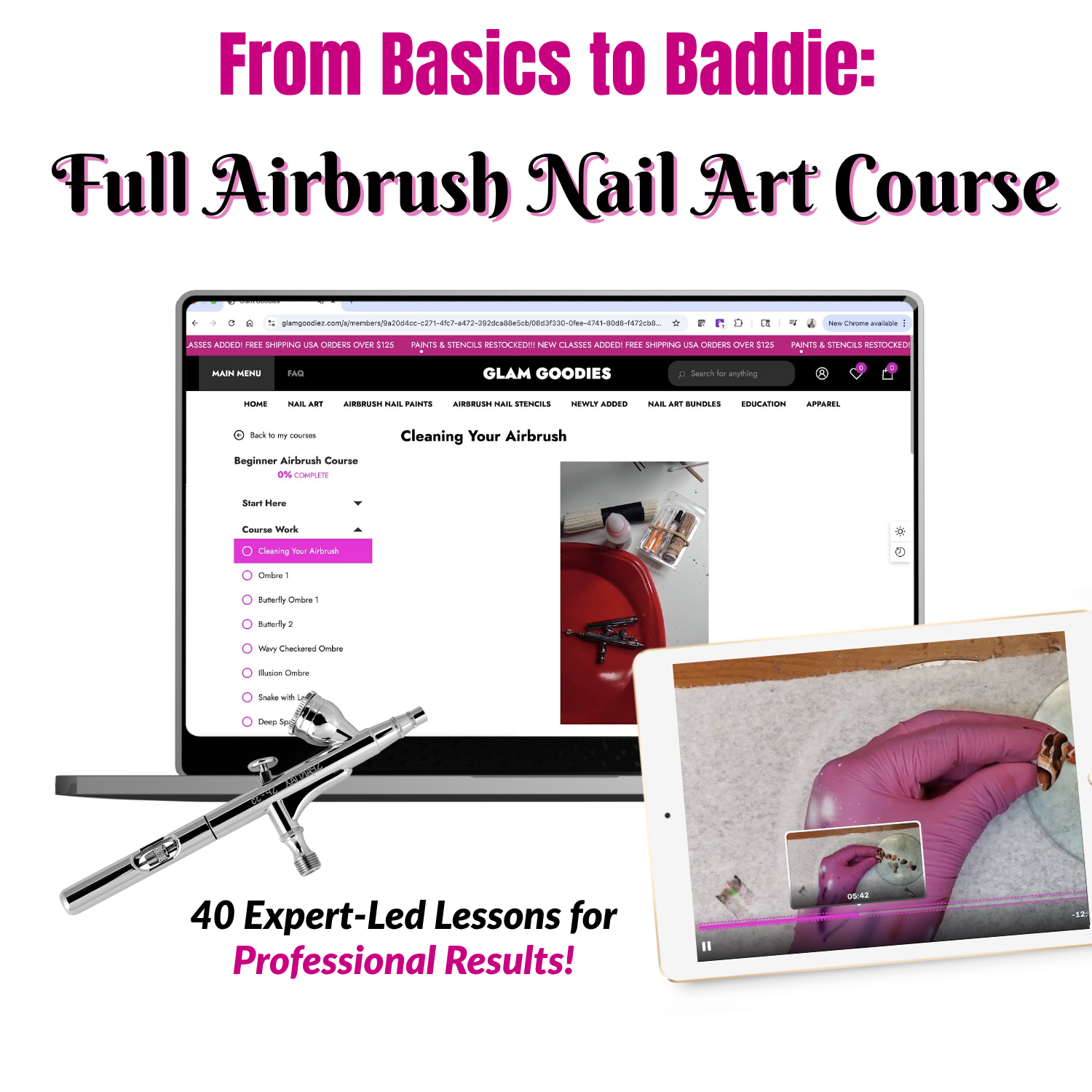 From Basics to Baddie: Full Airbrush Nail Art Course Glam Goodies