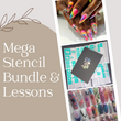 Mega Stencil Bundle & Lessons Glam Goodies