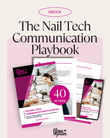 📘 The Nail Tech Communication Playbook — Word-for-Word Scripts That Turn Stress Into Sales & Boundaries Into Bookings Glam Goodies