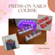 Press-On Nail Course with Gel Tips – Master the Art of Long-Lasting, Salon-Quality Press-Ons! Glam Goodies