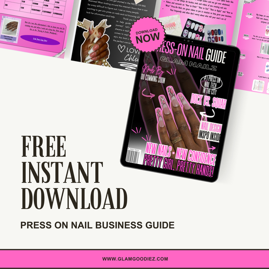 Ultimate Press-On Nail Business Guide | Start & Grow Your Nail Empire Today! Glam Goodies