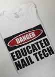 Danger Educated Nail Tech Glam Goodies